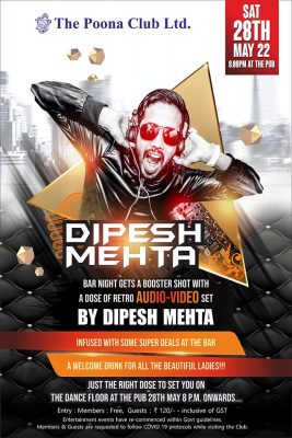 Bar night  gets a booster shot with a dose of retro Audio-Video set by Dipesh Mehta on 28th May 2022 8.00PM at The Pub